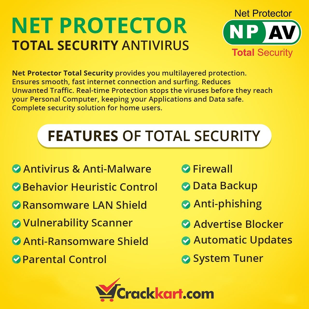  Net Protector Total Security provides you multilayered protection 